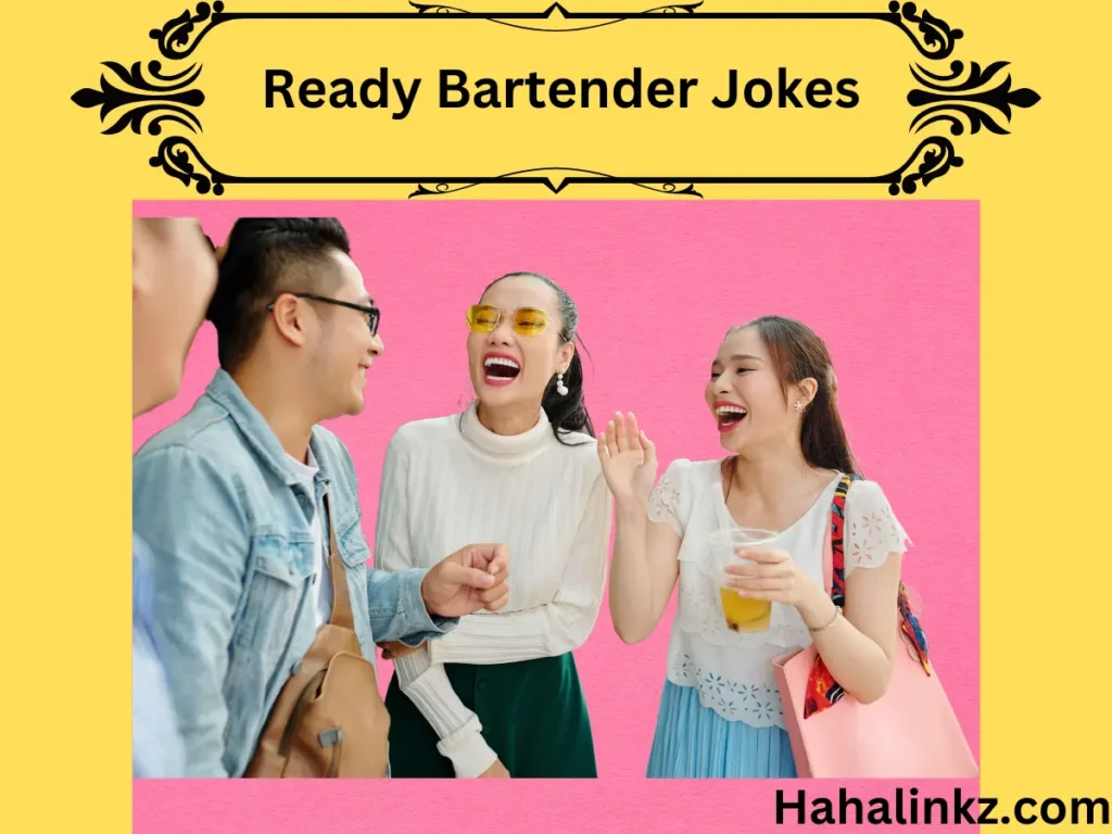 Ready Bartender Jokes