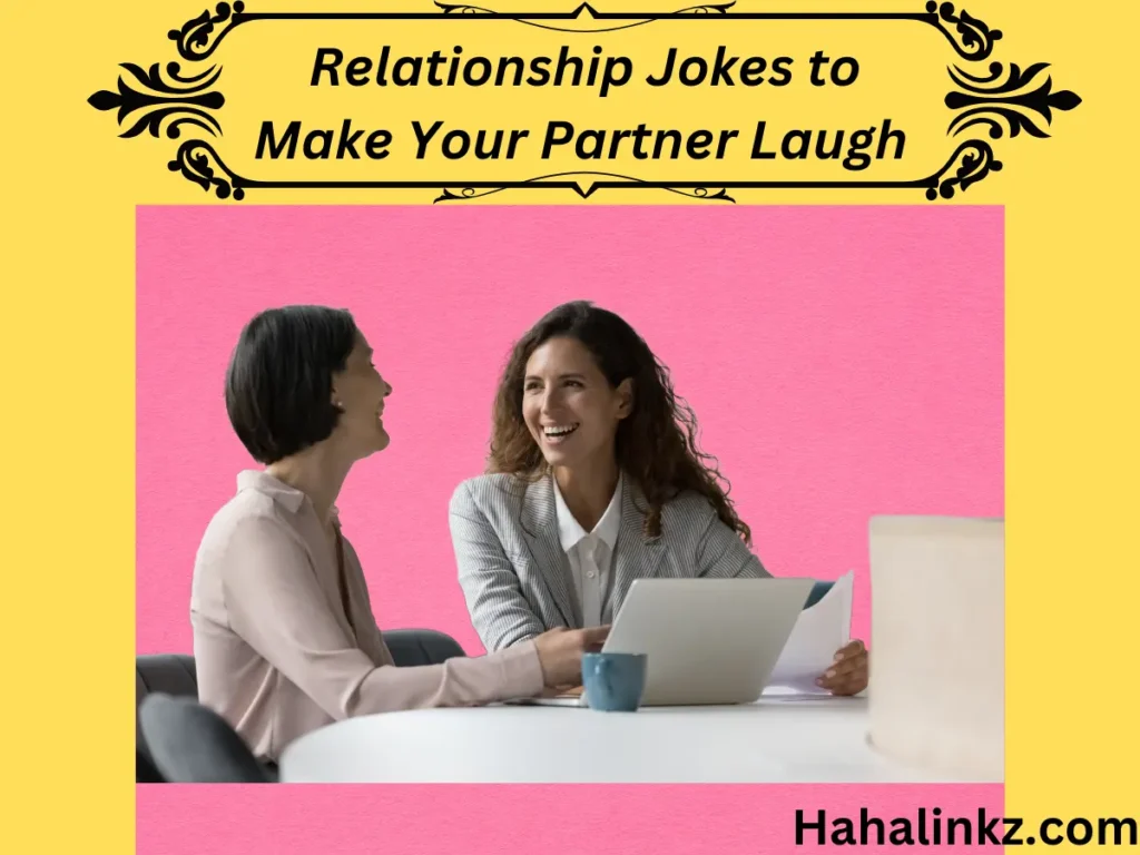 Relationship Jokes to Make Your Partner Laugh