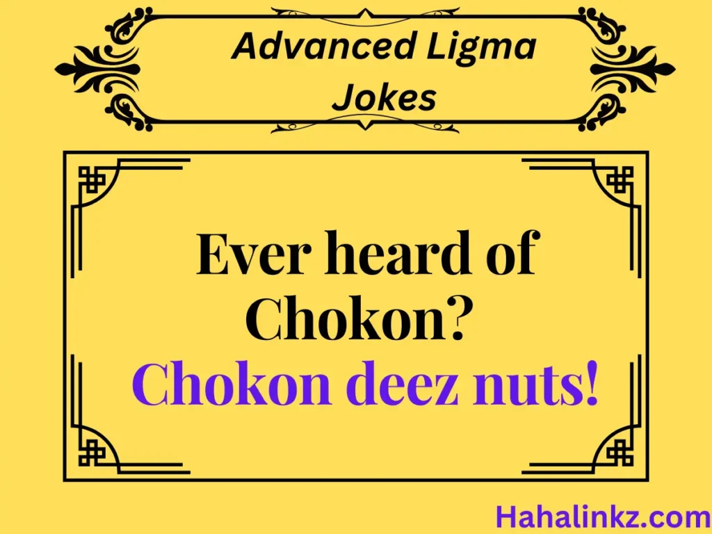 Advanced Ligma Jokes