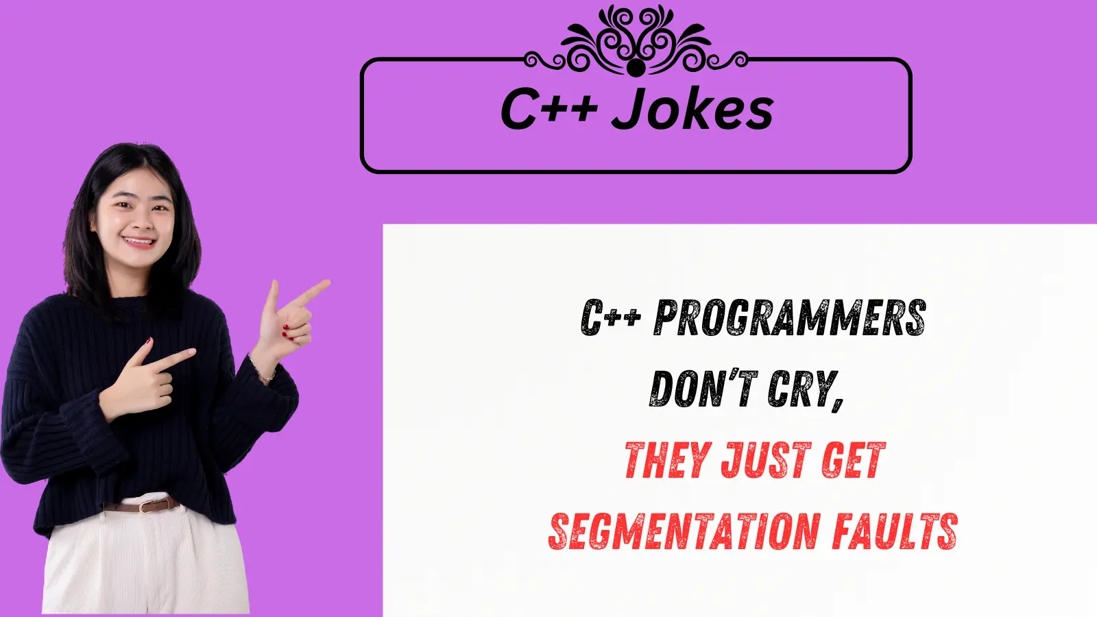 Read more about the article 💻 780+ C++ Jokes Only True Programmers Will Understand!