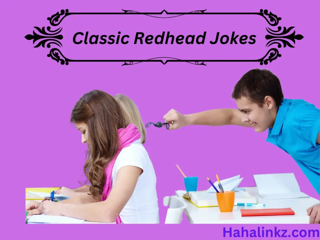 Classic Redhead Jokes