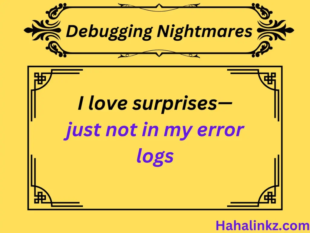 Debugging Nightmares