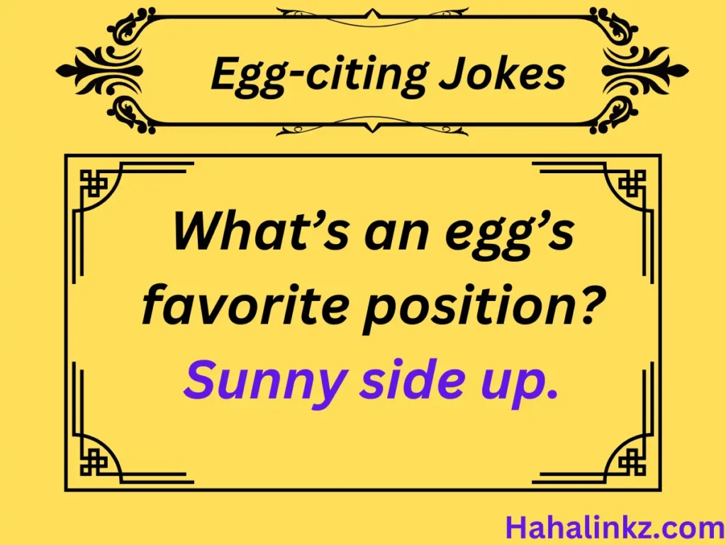 Egg-citing Jokes