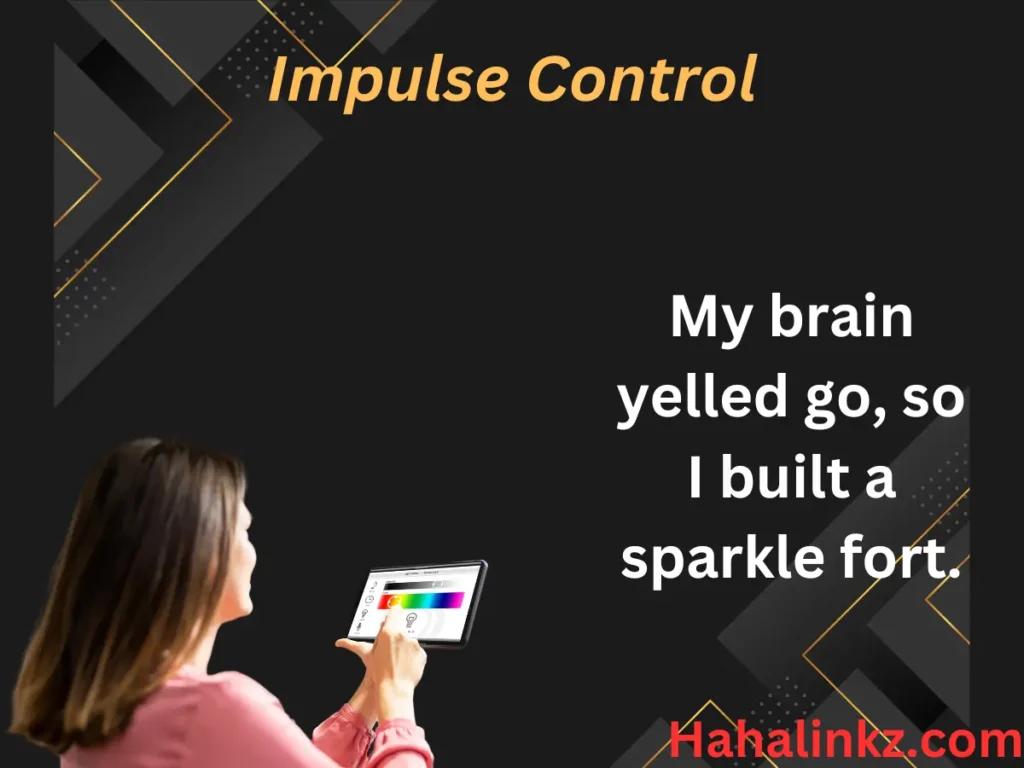 Impulse Control