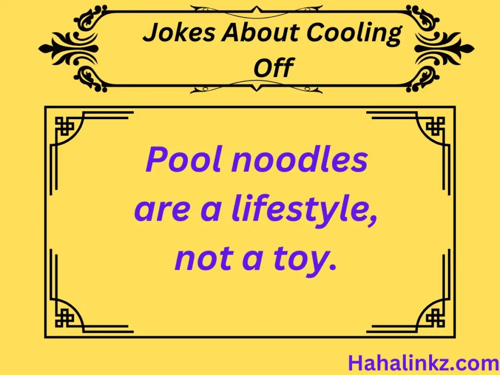 Jokes About Cooling Off