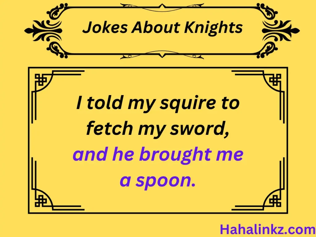 Jokes About Knights
