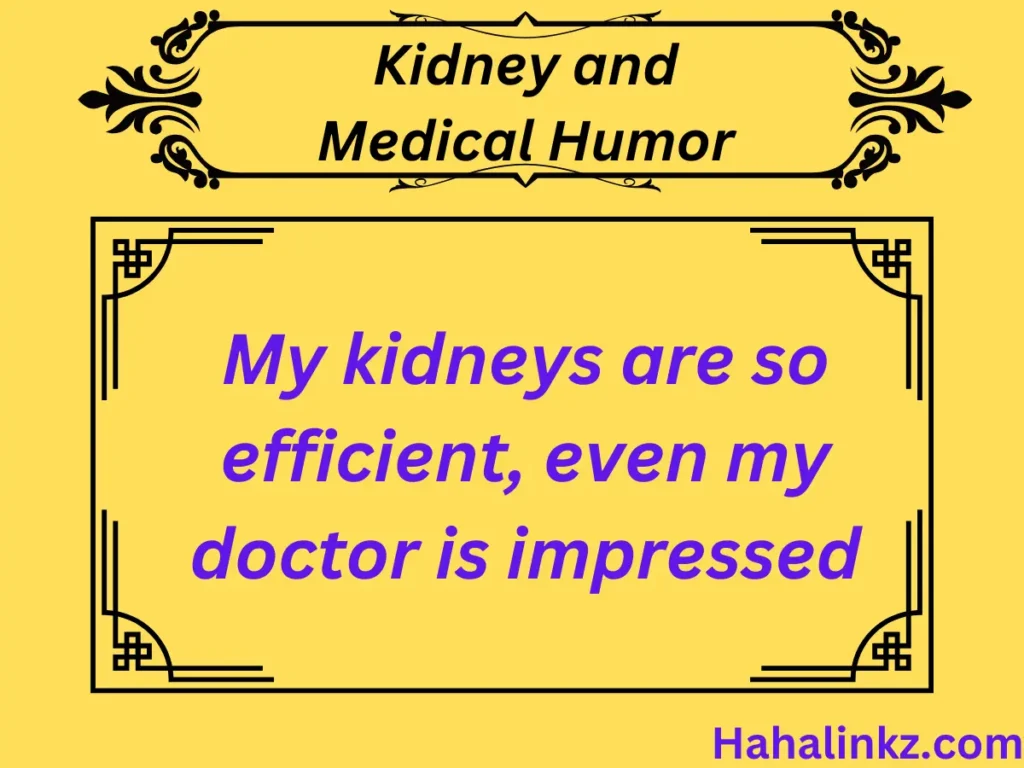 Kidney and Medical Humor