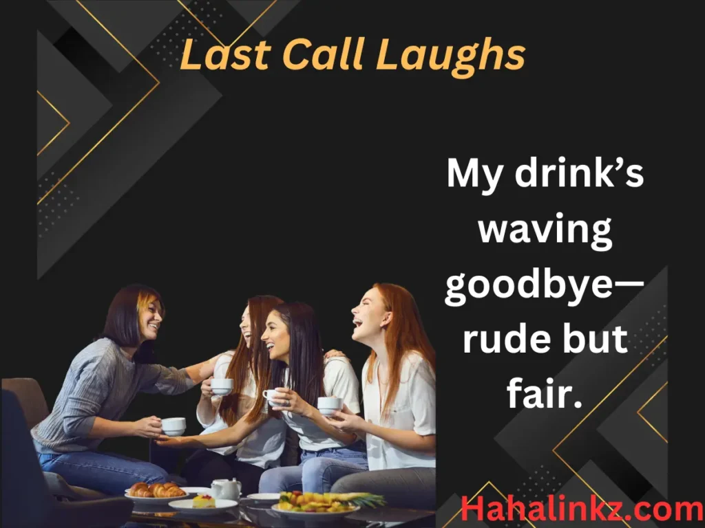 Last Call Laughs