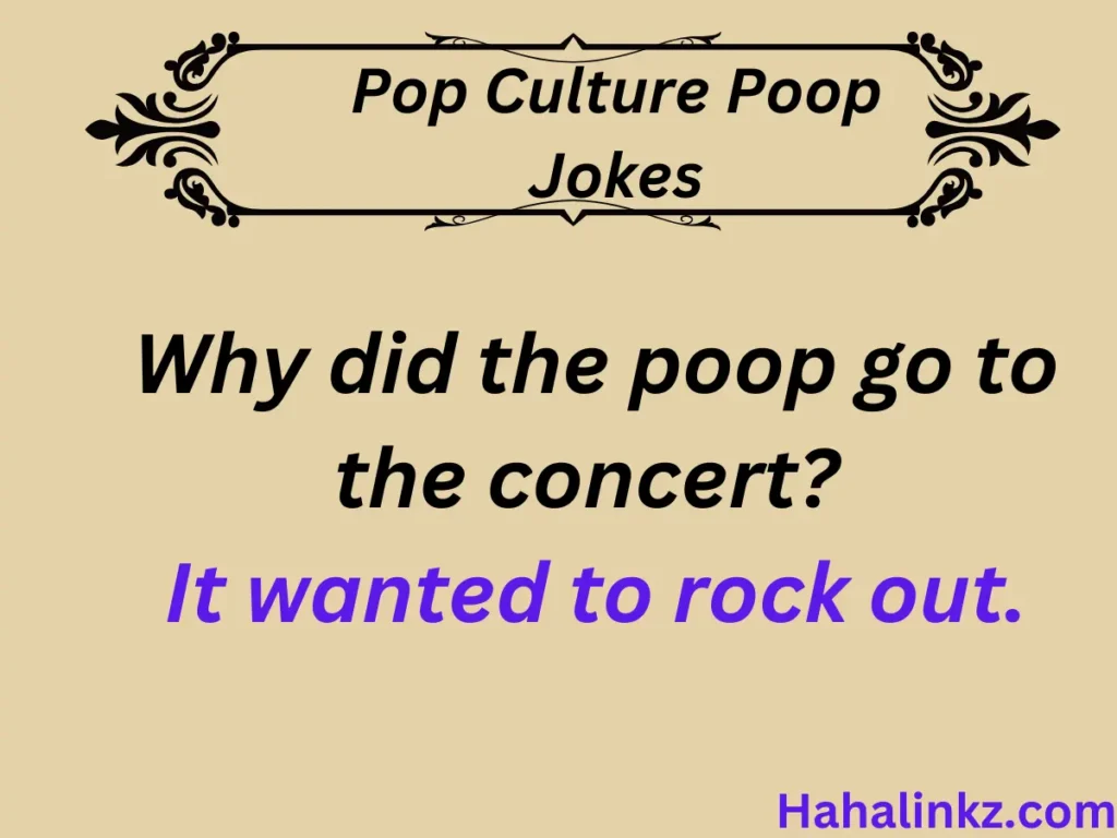 Pop Culture Poop Jokes