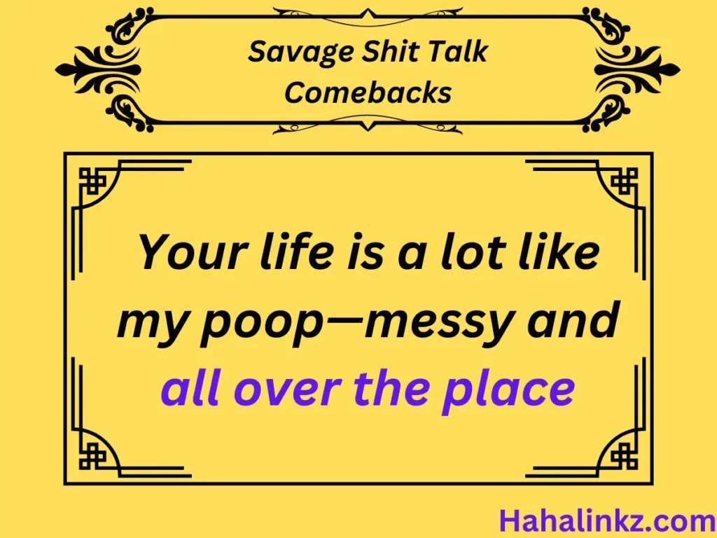 Savage Shit Talk Comebacks