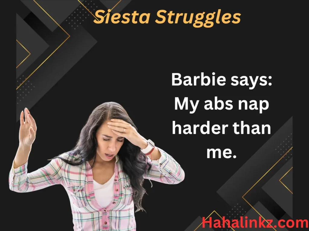 Siesta Struggles