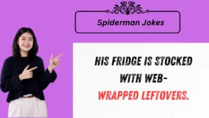 Read more about the article 🕷️ 739+ Hilarious Spider-Man Jokes That Will Web You in Laughter!
