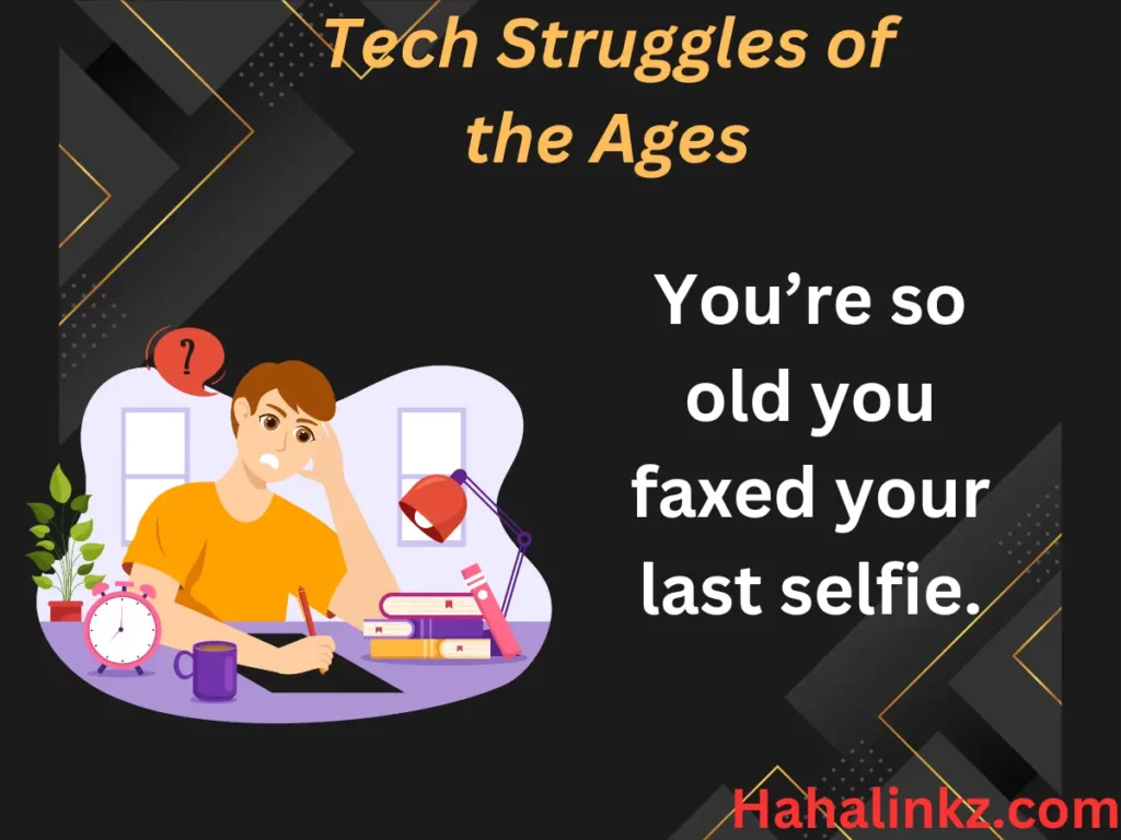 Tech Struggles of the Ages