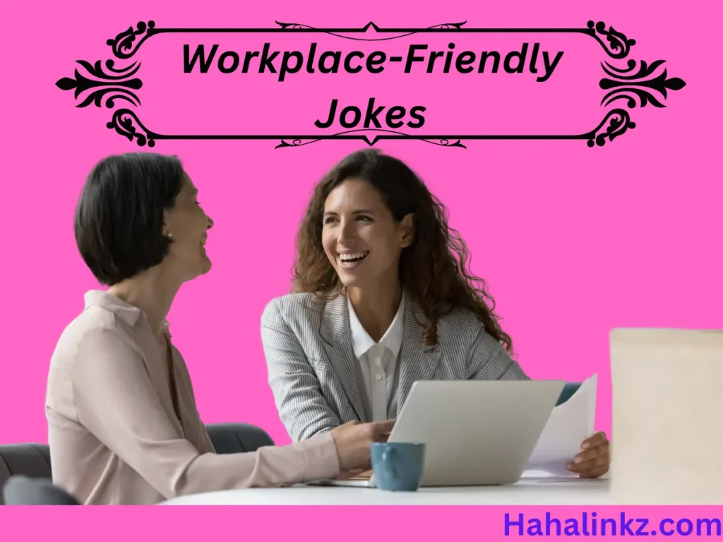 Workplace-Friendly Jokes