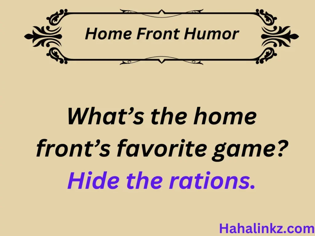 Home Front Humor