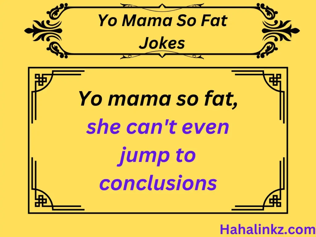 Yo Mama So Fat Jokes