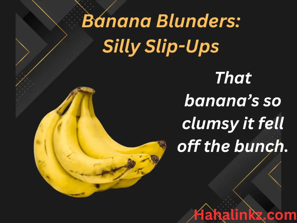 Banana Blunders: Silly Slip-Ups