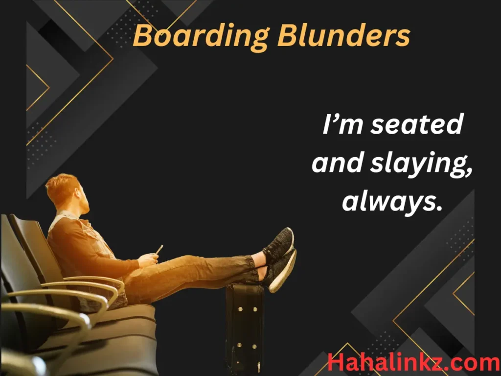 Boarding Blunders