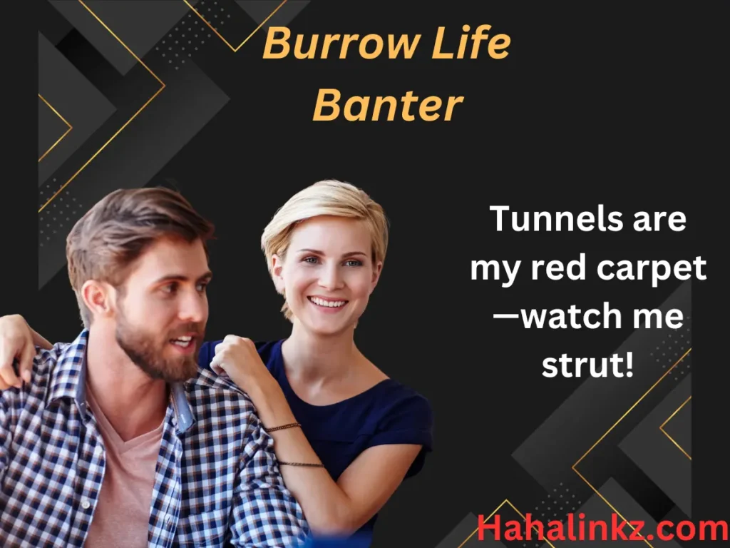 Burrow Life Banter