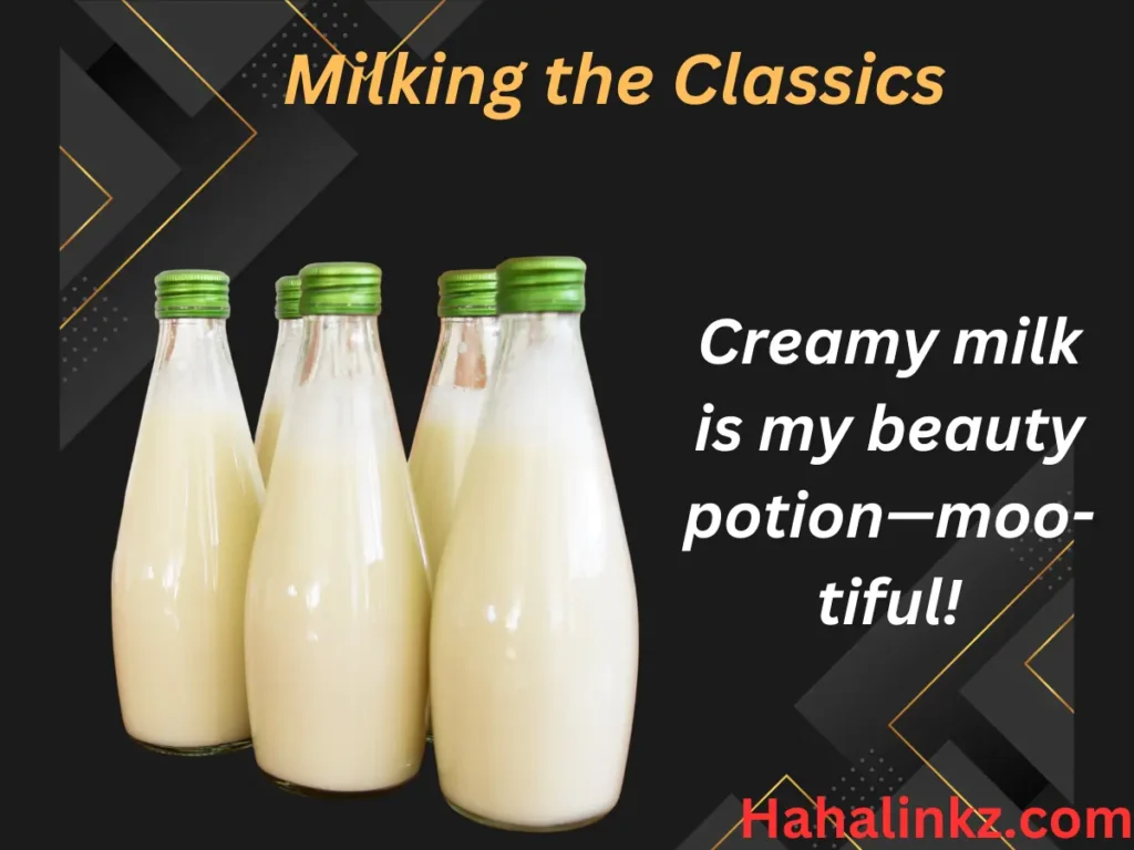 Milking the Classics