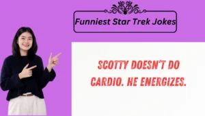 Read more about the article 🚀 2025’s Funniest Star Trek Jokes — 789 Laughs Ahead!