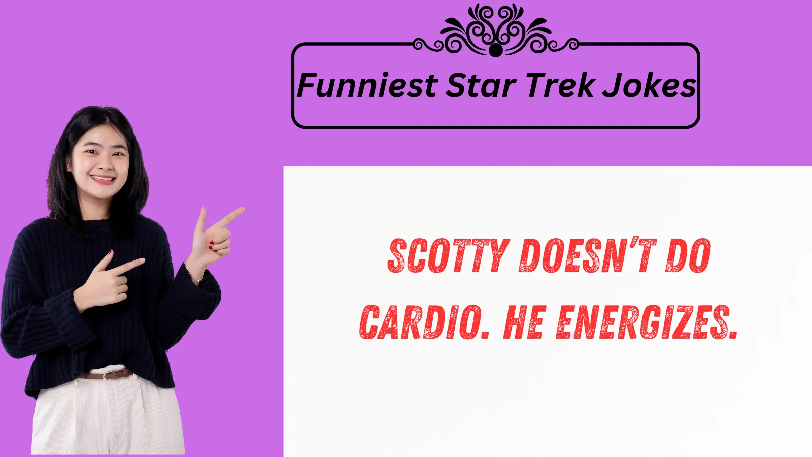 Read more about the article 🚀 2025’s Funniest Star Trek Jokes — 789 Laughs Ahead!