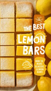 Read more about the article How to Make Classic Lemon Bars: A Step-by-Step Guide to a Perfectly Sweet and Tangy Treat
