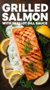 Read more about the article Grilled Salmon with Shallot Dill Sauce: The Ultimate Guide to a Flavor-Packed Meal