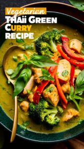 Read more about the article Vegetarian Thai Green Curry Recipe – A Flavorful 30-Minute Dinner