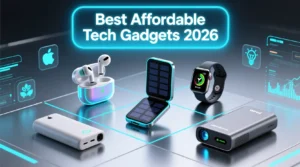 Read more about the article Best Affordable Tech Gadgets 2026